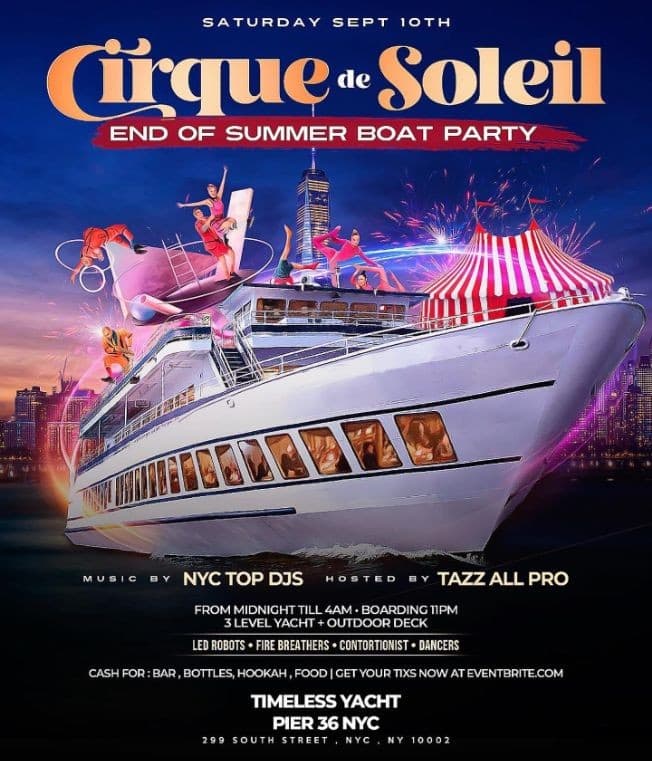Event - Cirque De Soleil End Of Summer Party Cruise At Pier 36 - New York, New York - September 10, 2022 | concert tickets