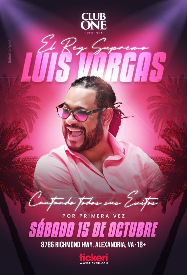 Event - LUIS VARGAS EN CONCIERTO ! ALEXANDRIA VIRGINIA - Alexandria, Virginia - October 15, 2022 | concert tickets