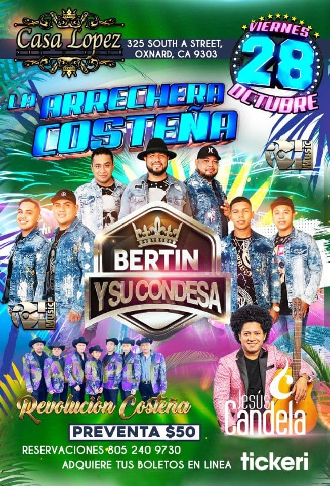 Event - LA  ARRECHERA COSTEÑA, BERTIN Y SU CONDESA , REVOLUCION COSTEÑA , EN VIVO ! OXNARD CALIFORNIA - Oxnard, California - October 28, 2022 | concert tickets