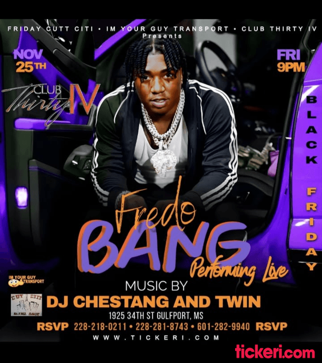 Event - FREDO BANG PERFORMING LIVE - DJ CHESTAND & TWIN ON THE MIX - GULFPORT MS - Gulfport, Mississippi - November 25, 2022 | concert tickets