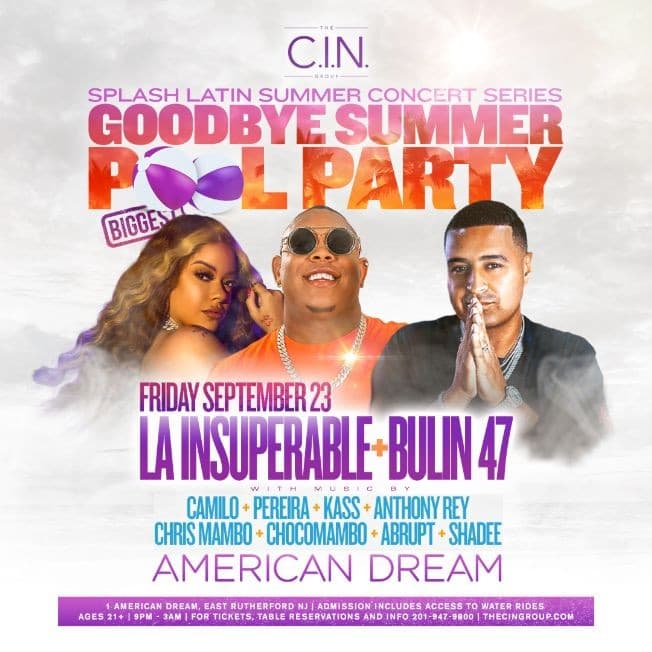 Event - Bulin 47 & La Insuperable Pool Party Finale at American Dream Water Park - Postponed - East Rutherford, New Jersey - September 23, 2022 | concert tickets