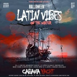 Event - Latin Vibes Halloween Costume Yacht Cruise at Cabana Yacht 2022 - New York, New York - October 31, 2022 | concert tickets