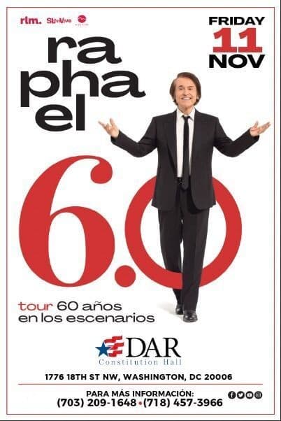 Event - RAPHAEL EN CONCIERTO ! WASHINGTON DC - Washington, District Of Columbia - 11 de noviembre de 2022 | concert tickets