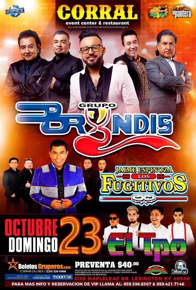 Event - Grupo Bryndis Los Fugitivos  Grupo El Tiempo - Lexington, Kentucky - October 23, 2022 | concert tickets