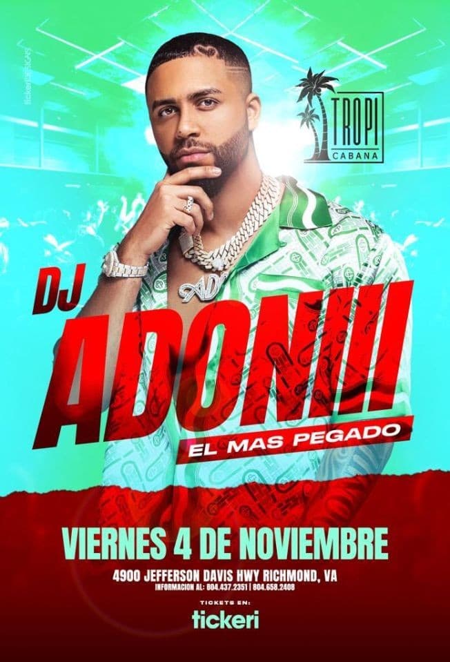 Event - DJ ADONI EN VIVO ! RICHMOND VIRGINIA - Richmond, Virginia - November 4, 2022 | concert tickets
