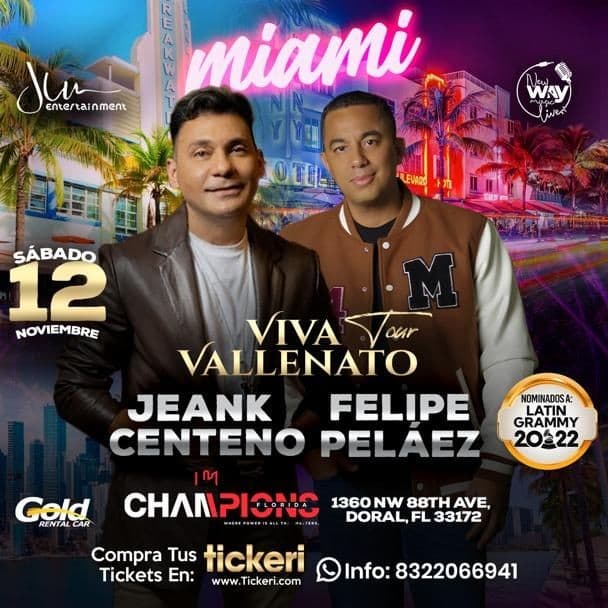 Event - JEANK CENTENO & FELIPE PELAEZ - VIVA EL VALLENATO - MIAMI FLORIDA - Doral, Florida - November 12, 2022 | concert tickets