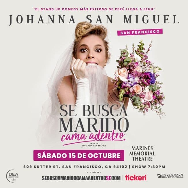 Event - JOHANNA SAN MIGUEL EN SE BUSCA MARIDO CAMA ADENTRO ! SAN FRANCISCO CALIFORNIA - San Francisco, California - October 15, 2022 | concert tickets