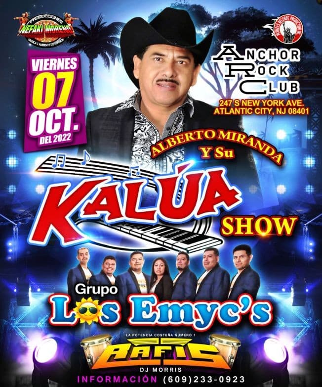 Event - ALBERTO MIRANDA Y SU KALUA SHOW , GRUPO LOS EMYC’S EN VIVO ! ATLANTIC CITY NJ - Atlantic City, New Jersey - October 7, 2022 | concert tickets