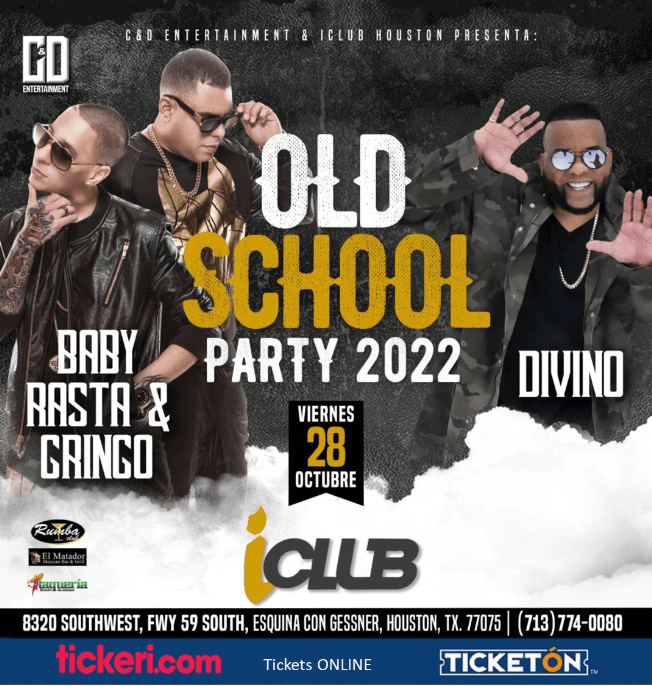 Event - OLD SCHOOL PARTY 2022 CON RASTA & GRINGO Y DIVINO   EN HOUSTON TEXAS - Houston, Texas - October 28, 2022 | concert tickets