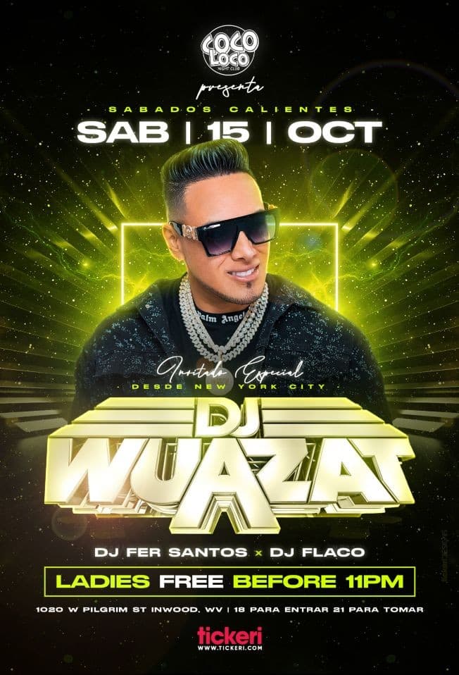 Event - SABADOS CALIENTES CON DJ WUAZAT EN INWOOD WEST VIRGINIA - Inwood, West Virginia - 15 de octubre de 2022 | concert tickets