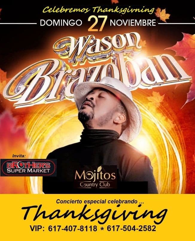 Event - Wason Brazoban Nov 27 en Mojitos Boston - Randolph, Massachusetts - November 27, 2022 | concert tickets