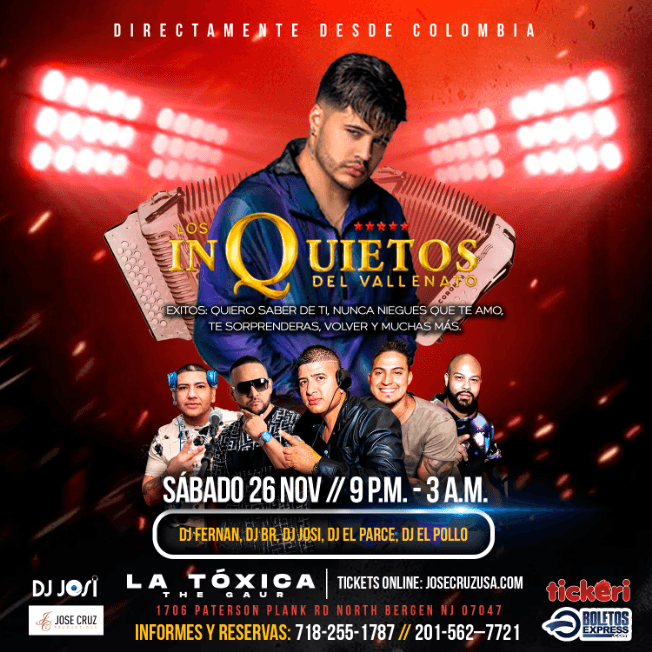 Event - 11-26-2022 LOS INQUIETOS DEL VALLENATO EN CONCIERTO NORTH BERGEN NEW JERSEY - LA TOXICA JCP - North Bergen, New Jersey - November 26, 2022 | concert tickets