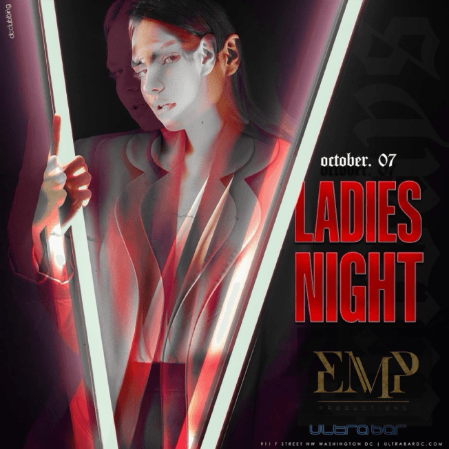 Event - Ladies Night @ ULTRABAR - Washington, District Of Columbia - October 7, 2022 | concert tickets