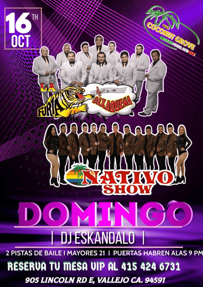 Event - NATIVO SHOW Y LA FURIA OAXAQUENA - VALLEJO CA - Vallejo, California - October 16, 2022 | concert tickets