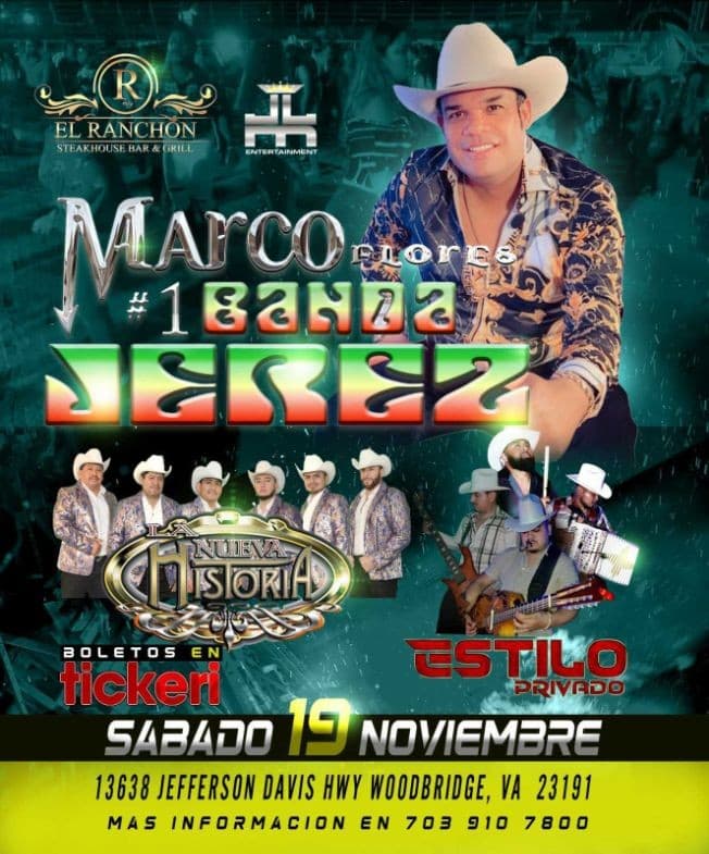 Event - MARCO FLORES Y  LA BANDA JEREZ EN VIVO ! WOODBRIDGE VIRGINIA - Woodbridge, Virginia - November 19, 2022 | concert tickets
