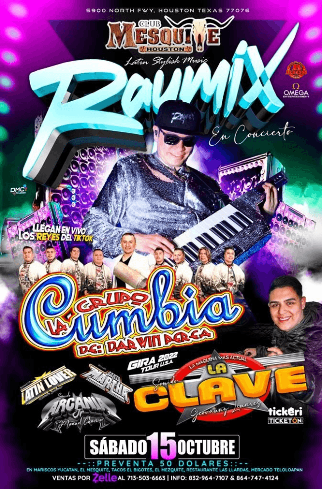 Event - RAYMIX , GRUPO LA CUMBIA DE DARWIN PEREA EN VIVO ! HOUSTON TEXAS - Houston, Texas - October 15, 2022 | concert tickets