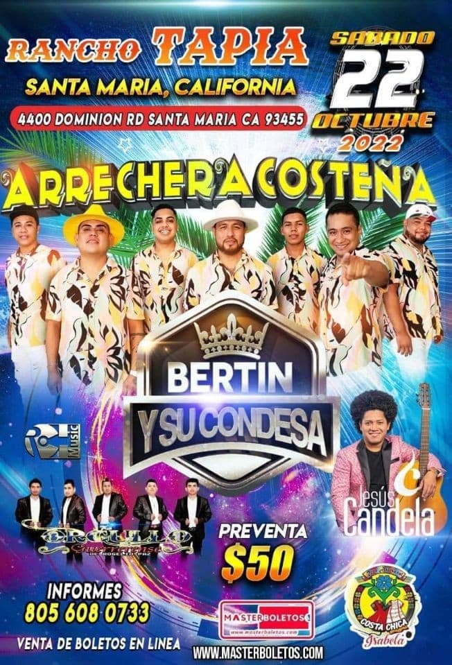 Event - LA ARRECHERA COSTEÑA, BERTIN Y SU CONDESA EN VIVO ! SANTA MARIA CALIFORNIA - Santa Maria, California - October 22, 2022 | concert tickets
