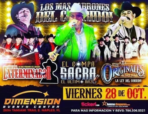 Event - GRUPO EXTERMINADOR , LOS ORIGINALES DE SAN JUAN Y EL COMPA SACRA  EL ULTIMO RAZO EN VIVO - Naples, Florida - October 28, 2022 | concert tickets