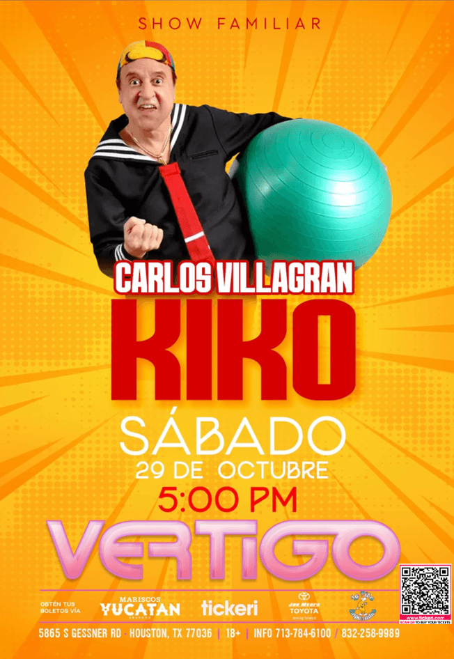 Event - CARLOS VILLAGRAN KIKO EN VIVO ! HOUSTON TEXAS - Houston, Texas - October 29, 2022 | concert tickets