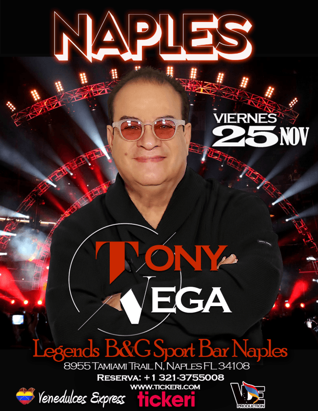 Event - TONY VEGA - NAPLES - Naples, Florida - November 25, 2022 | concert tickets