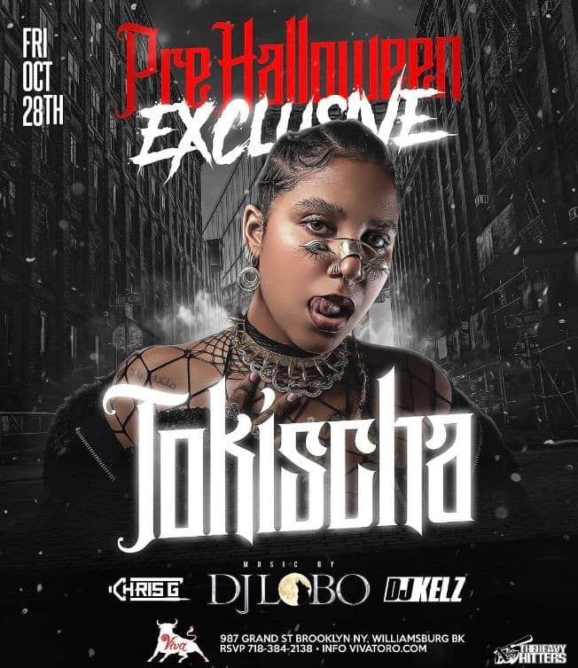 Event - TOKISCHA & DJ LOBO HALLOWEEN EXCLUSIVE - Brooklyn, New York - October 28, 2022 | concert tickets
