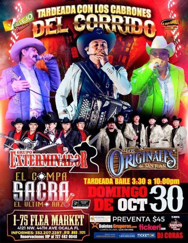 Event - GRUPO EXTERMINADOR , LOS ORIGINALES DE SAN JUAN, EL COMPA SACRA EN VIVO! OCALA FORIDA - Ocala, Florida - 30 de octubre de 2022 | concert tickets