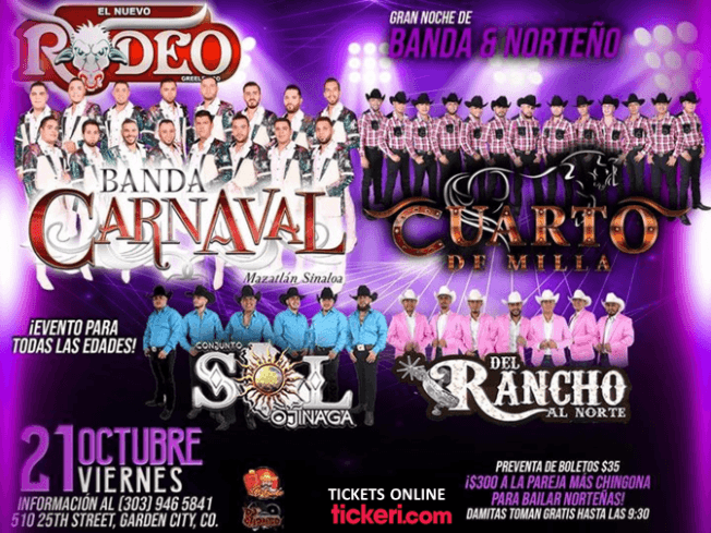 Event - BANDA CARNAVAL MAZATLAN SINALOA , CUARTO DE MILLA , CONJUNTO SOL DE OJINAGA , DEL RANCHO AL NORTE EN VIVO ! GARDEN CITY COLORADO - Garden City, Colorado - October 21, 2022 | concert tickets