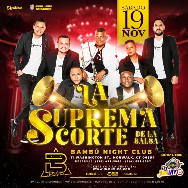 Event - LA SUPREMA CORTE ! CONNECTICUT - Norwalk, Connecticut - November 19, 2022 | concert tickets