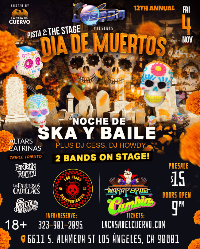 Event - 12TH ANNUAL DIA DE MUERTOS @ LA BOOM / NOCHE DE SKA Y CUMBIA - Los Angeles, California - November 4, 2022 | concert tickets