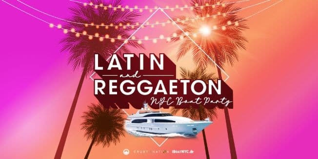 Event - THE #1 Latin & Reggaeton Boat Party - New York, New York - May 19, 2023 | concert tickets