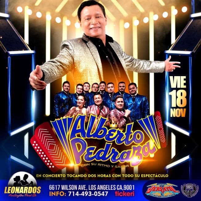 Event - ALBERTO PEDRAZA EN CONCIERTO - RGR- LOS ANGELES CALIF - Los Angeles, California - November 18, 2022 | concert tickets