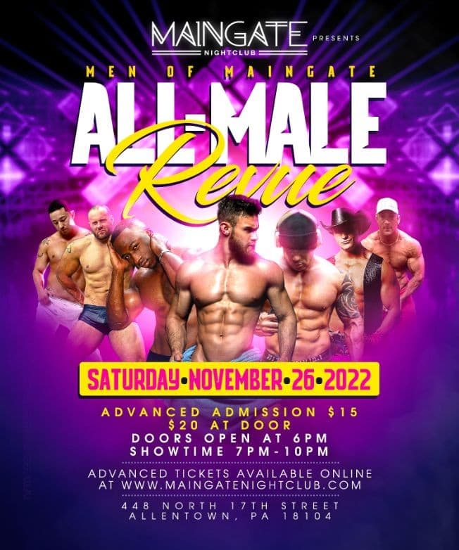 Event - Men of MainGate ALL-Male Revue - Allentown, Pennsylvania - November 26, 2022 | concert tickets