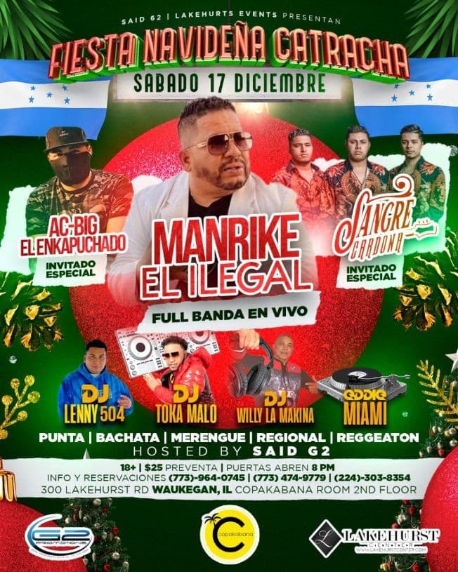 Event - FIESTA NAVIDEÑA CATRACHA- MANRIKE EL ILEGAL - SANGRE CARDONA - AC BIG EL ENKAPUCHADO- ILLINOIS - Waukegan, Illinois - December 17, 2022 | concert tickets