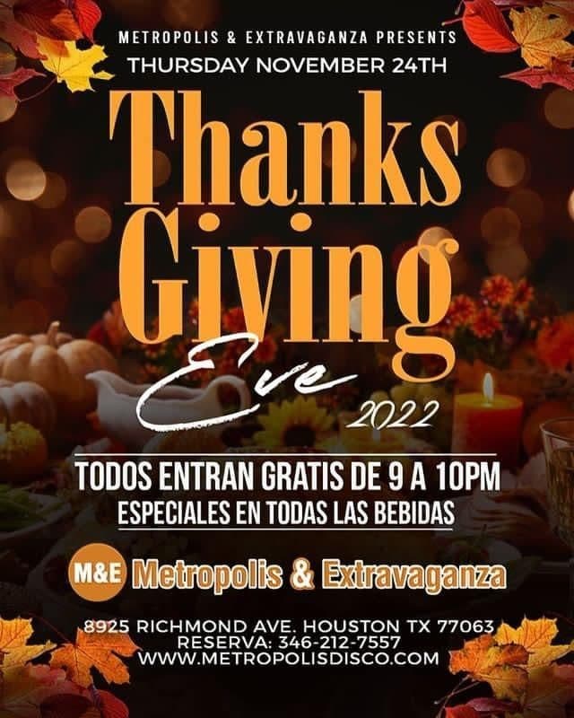 Event - Metropolis & Extravaganza Thanksgiving Night 🦃 | Nov 24th - Houston, Texas - 24 de noviembre de 2022 | concert tickets