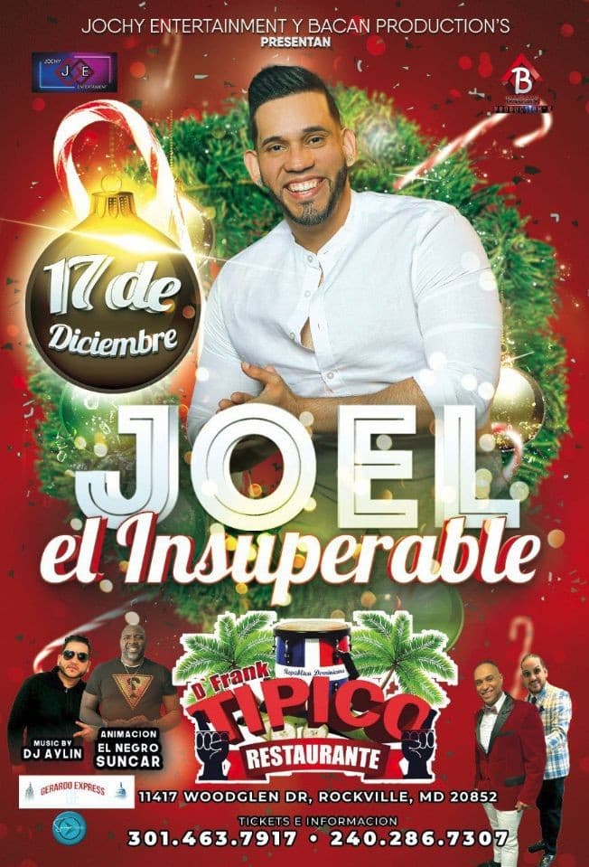 Event - JOEL EL  INSUPERABLE EN CONCIERTO ! ROCKVILLE MARYLAND - Rockville, Maryland - December 17, 2022 | concert tickets