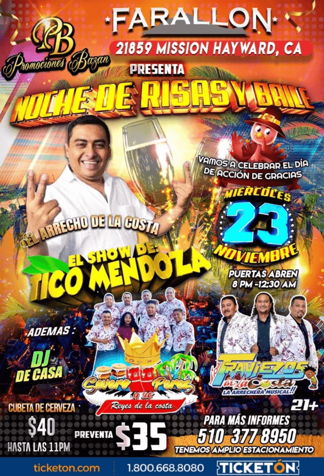 Event - EL SHOW DE TICO MENDOZA EN VIVO !  HAYWARD CALIFORNIA - Hayward, California - November 23, 2022 | concert tickets