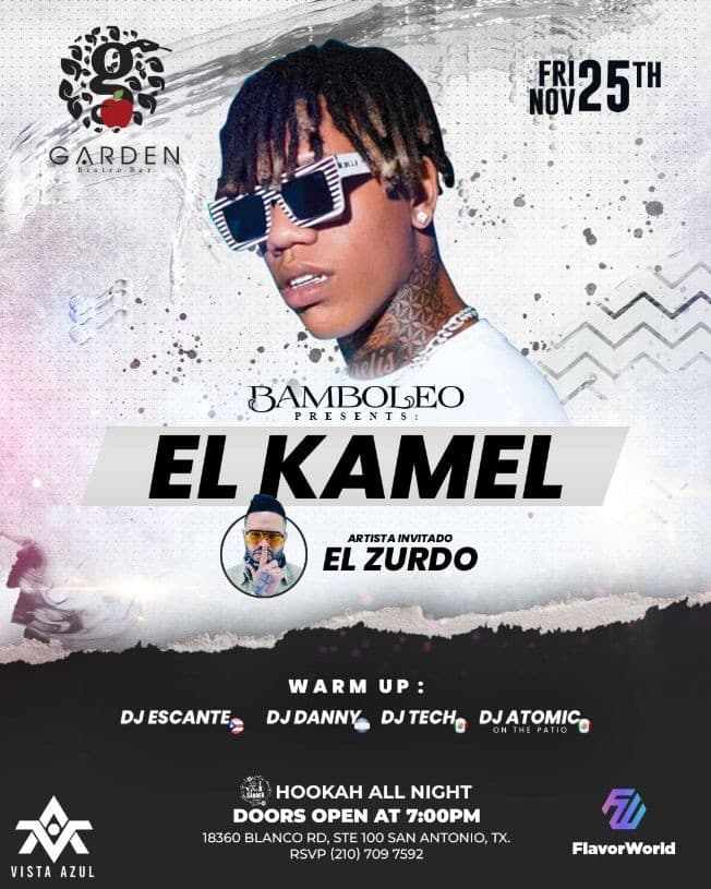 Event - El kamel y zurdo mc - San Antonio, Texas - November 25, 2022 | concert tickets