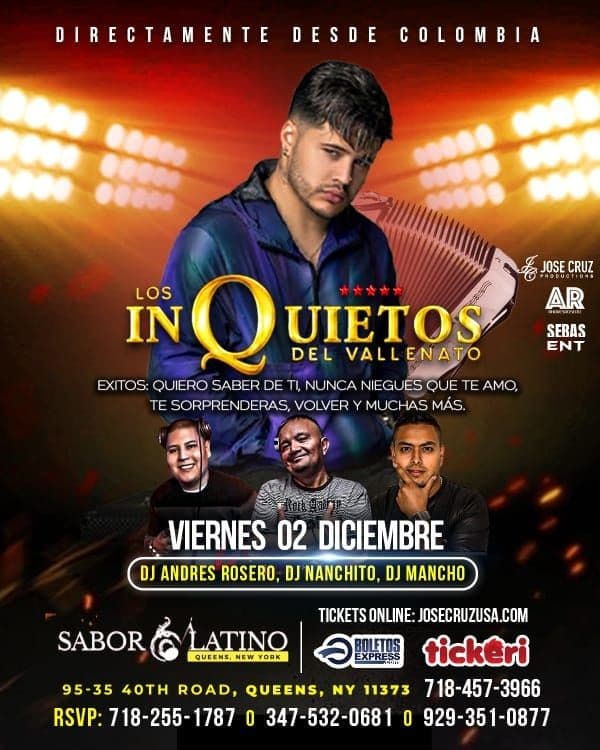 Event - 12-02-2022 LOS INQUIETOS DEL VALLENATO EN CONCIERTO - SABOR LATINO - QUEENS - JCP - Queens, New York - December 2, 2022 | concert tickets