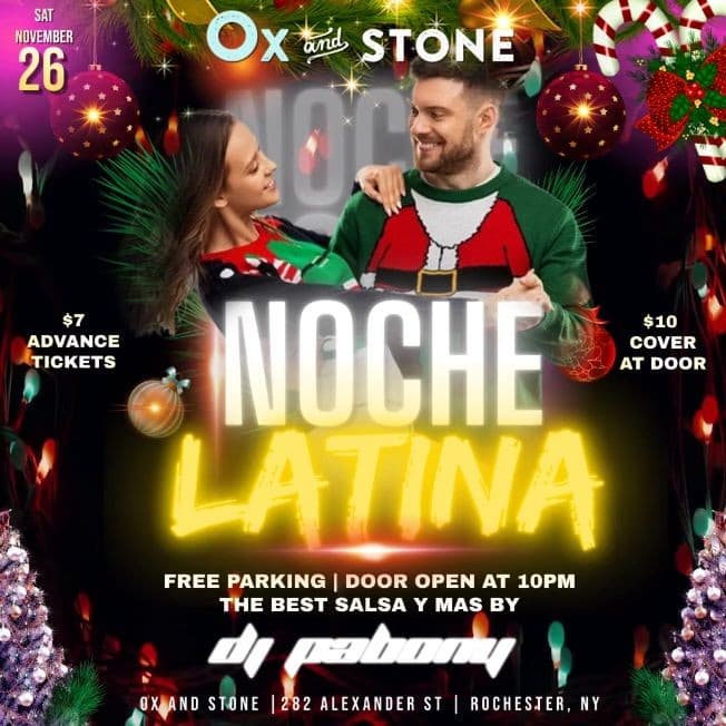 Event - Noche Latina | Ox and Stone | November 26th - Rochester, New York - November 26, 2022 | concert tickets