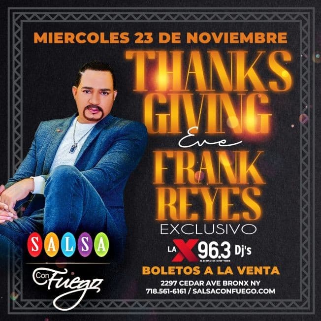 Event - Frank Reyes Thanksgiving Eve Exclusivo - Bronx, New York - November 23, 2022 | concert tickets