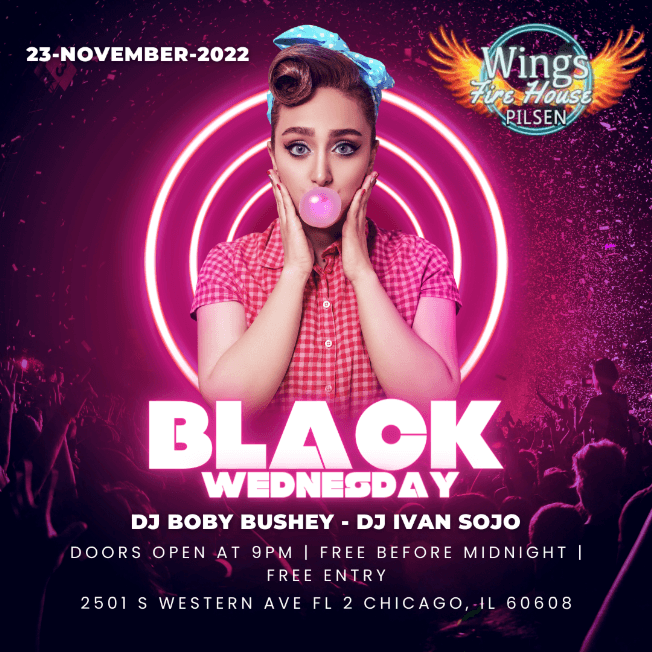 Event - BLACK  WEDNESDAY - CHICAGO, Illinois - November 23, 2022 | concert tickets