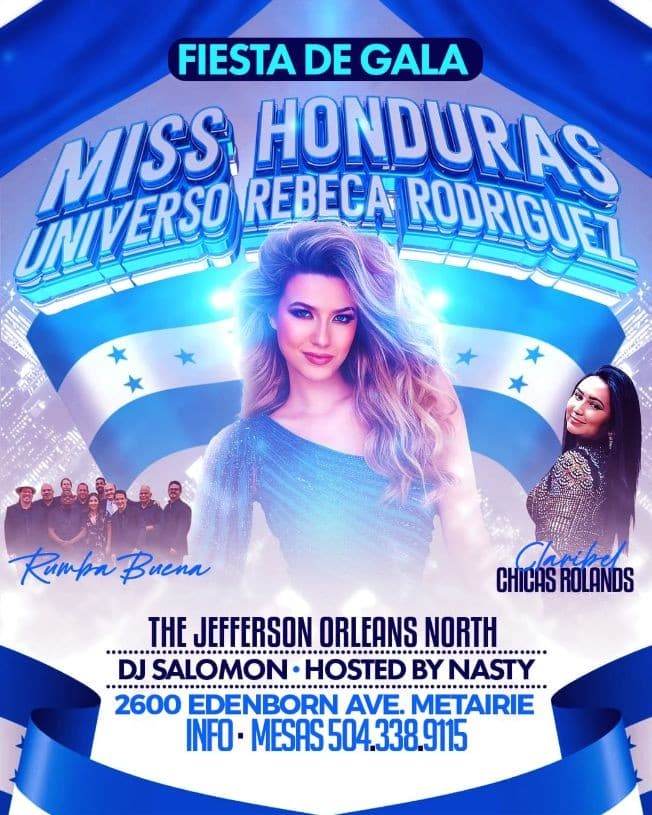 Event - LA BIENVENIDA A MISS HONDURAS UNIVERSO REBECA RODRIGUEZ, FIESTA DE GALA ! - Metairie, Louisiana - December 3, 2022 | concert tickets