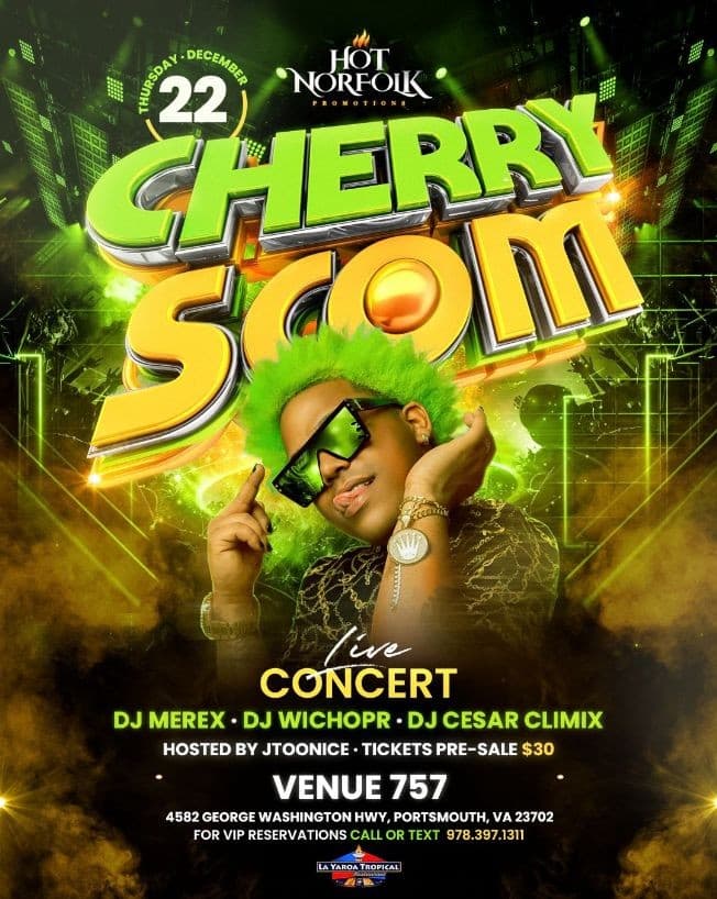 Event - Cherry Scom - Portsmouth, Virginia - December 22, 2022 | concert tickets