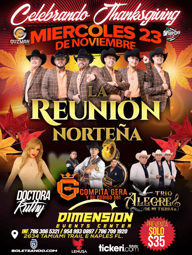 Event - LA REUNION NORTEÑA , DOCTORA RUTHY , TRIO ALEGRE DE MI TIERRA EN VIVO ! NAPLES FLORIDA - Naples, Florida - November 23, 2022 | concert tickets