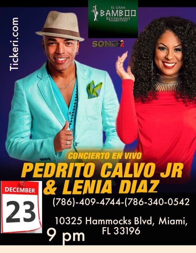 Event - PEDRITO CALVO JR & LENIA DIAZ - Miami, Florida - December 23, 2022 | concert tickets