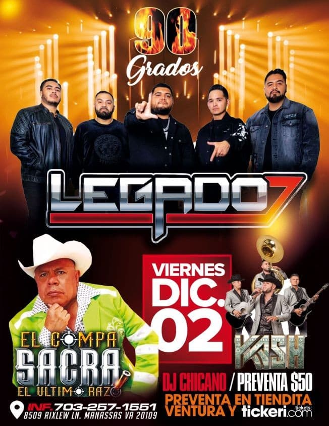 Event - LEGADO 7 , EL COMPA SACRA , KASH EN CONCIERTO ! MANASSAS VIRGINIA - Manassas, Virginia - December 2, 2022 | concert tickets