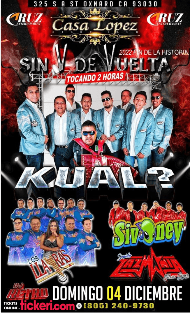 Event - KUAL , SIN V DE VUELTA , LOS LLARAS , SIVONEY EN CONCIERTO! OXNARD CALIFORNIA - Oxnard, California - 4 de diciembre de 2022 | concert tickets