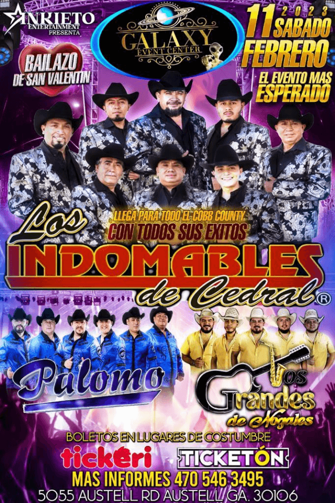Event - LOS INDOMABLES DE CEDRAL , PALOMO , LOS GRANDES DE NOGALES EN VIVO ! AUSTELL GEORGIA - AUSTELL, Georgia - February 11, 2023 | concert tickets