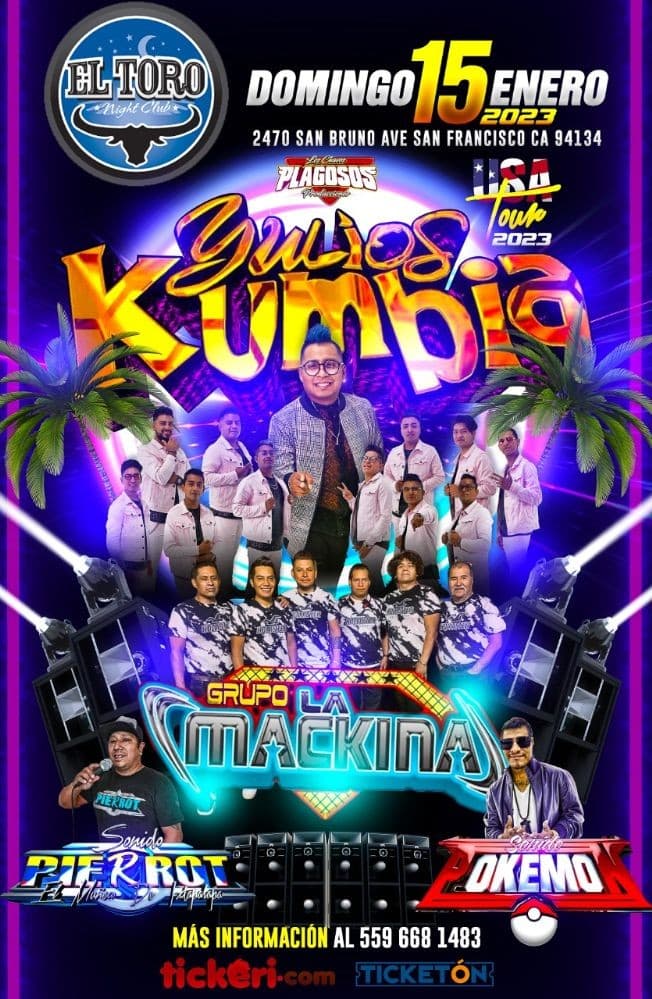 Event - YULIOS KUMBIA Y LA MACKINA - SAN FRANCISCO CA - San Francisco, California - January 15, 2023 | concert tickets