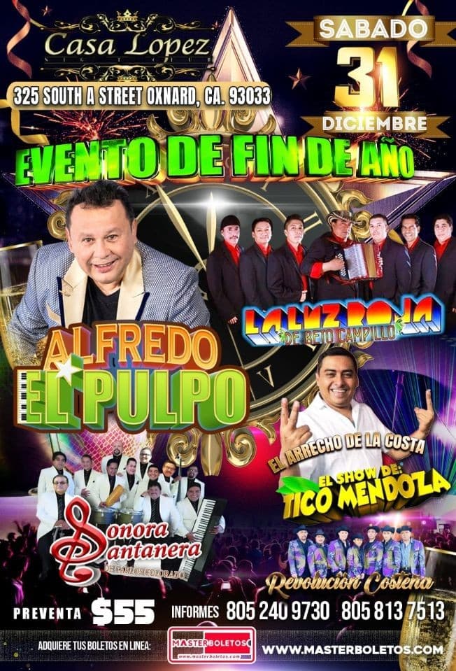 Event - ALFREDO EL PULPO , LA LUZ ROJA , SONORA SANTANERA EN VIVO ! OXNARD CALIFORNIA - Oxnard, California - December 31, 2022 | concert tickets